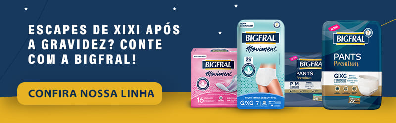 Bigfral traz proteção para o pós-parto